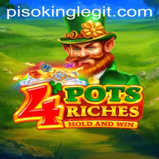 4PotsRiches: The Exciting World of PISOKING’s Latest Game
