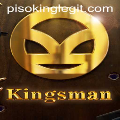 The Enigmatic World of Kingsman: Unraveling the Game with PISOKING