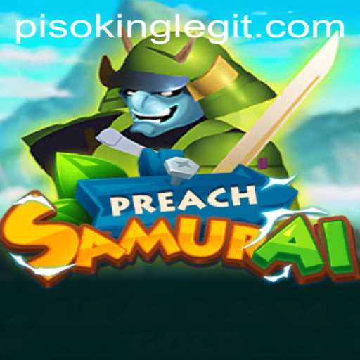 Exploring PreachSamurai: The Latest Gaming Sensation with PISOKING