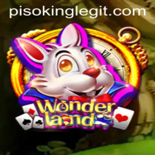 Discover the Enchanting World of Wonderland and Embrace the Spirit of PISOKING